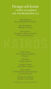 Design och konst. Texter om gränser och överskr