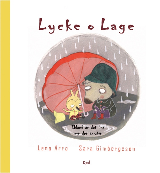 Lycke och lage - ibland är det bra att det är vått (bild-ebok+)