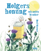 Holgers honung - och andra bisaker (bild-ebok+)