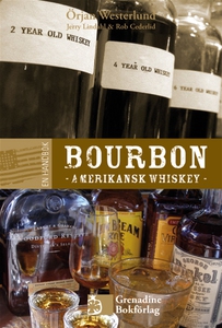 En handbok bourbon − Amerikansk whiskey (