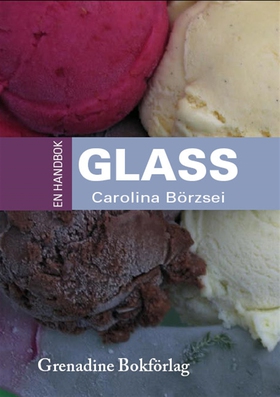 En handbok glass (e-bok) av Carolina Börzsei