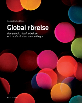Global rörelse (e-bok) av Magnus Wennerhag
