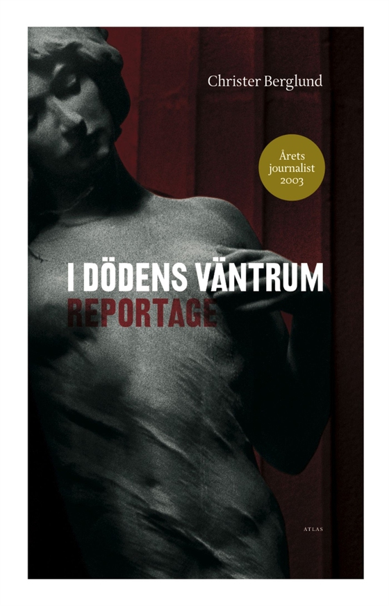 I dödens väntrum: reportage