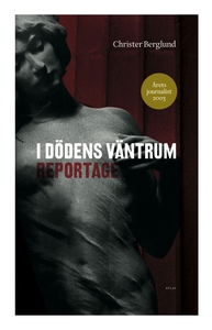 I dödens väntrum: reportage (e-bok) av Christer