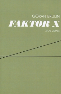 Faktor X: arbete och kapital i en lokal värld (