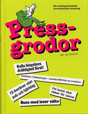 Pressgrodor (e-bok) av Qia Rindevall (red.)