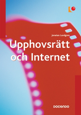 Upphovsrätt och Internet (e-bok) av Jonatan Lun