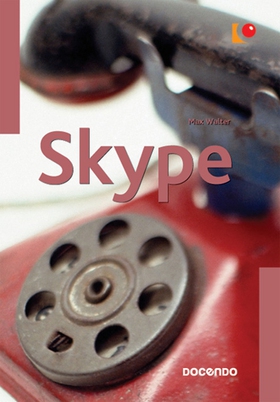 Skype 2.5 (e-bok) av Max Walter