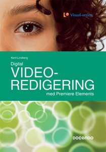Digital videoredigering med Premiere Elements (