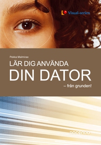 Lär dig använda din dator - från grunden! (e-bo