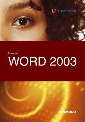 Word 2003 (e-bok) av Eva Ansell
