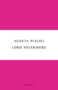 Lord Nevermore (e-bok) av Agneta Pleijel