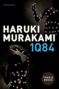 1Q84. Tredje boken (e-bok) av Haruki Murakami