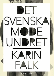 Det svenska modeundret (e-bok) av Karin Falk
