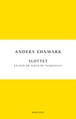 Slottet : en essä om Alexis de Tocqueville