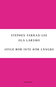 Joyce bor inte här längre: om den nya irländska