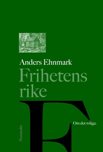 Frihetens rike: om det roliga (e-bok) av Anders