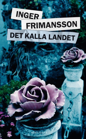 Det kalla landet (e-bok) av Inger Frimansson