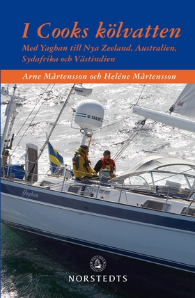 I Cooks kölvatten : med Yaghan till Nya Zeeland