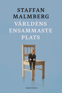 Världens ensammaste plats (e-bok) av Staffan Ma