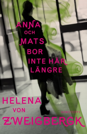Anna och Mats bor inte här längre (e-bok) av He