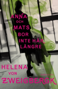 Anna och Mats bor inte här längre (e-bok) av He