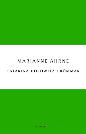 Katarina Horowitz drömmar (e-bok) av Marianne A
