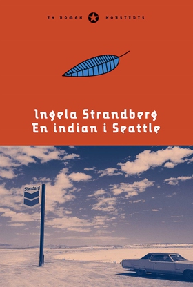 En indian i Seattle (e-bok) av Ingela Strandber