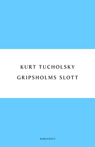 Gripsholms slott (e-bok) av Kurt Tucholsky