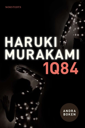 1Q84. Andra boken (e-bok) av Haruki Murakami