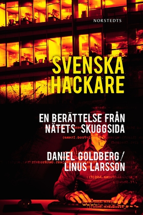Svenska hackare (e-bok) av Linus Larsson, Danie