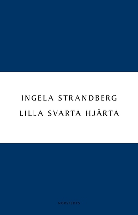 Lilla svarta hjärta (e-bok) av Ingela Strandber