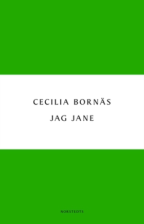 Jag Jane (e-bok) av Cecilia Bornäs
