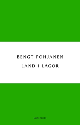 Land i lågor (e-bok) av Bengt Pohjanen