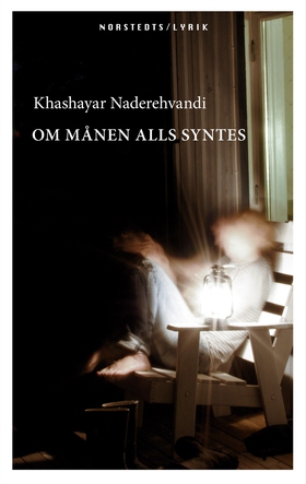 Om månen alls syntes (e-bok) av Khashayar Nader