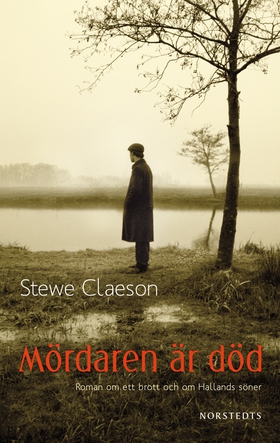 Mördaren är död (e-bok) av Stewe Claeson