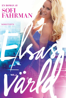 Elsas värld (e-bok) av Sofi Fahrman
