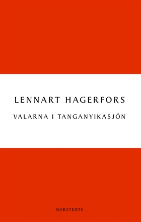 Valarna i Tanganyikasjön (e-bok) av Lennart Hag