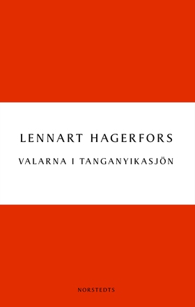 Valarna i Tanganyikasjön (e-bok) av Lennart Hag