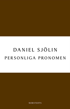 Personliga pronomen (e-bok) av Daniel Sjölin