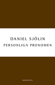 Personliga pronomen (e-bok) av Daniel Sjölin