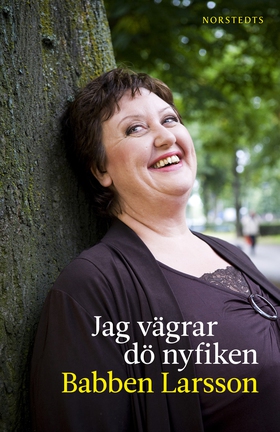 Jag vägrar dö nyfiken (e-bok) av Babben Larsson