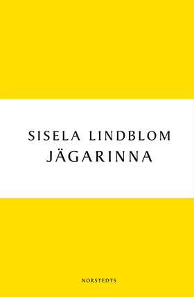 Jägarinna (e-bok) av Sisela Lindblom