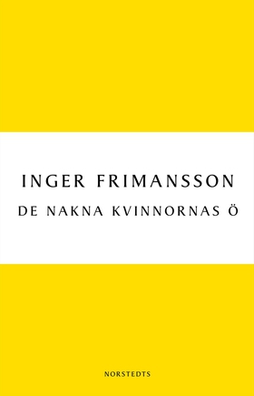 De nakna kvinnornas ö (e-bok) av Inger Frimanss
