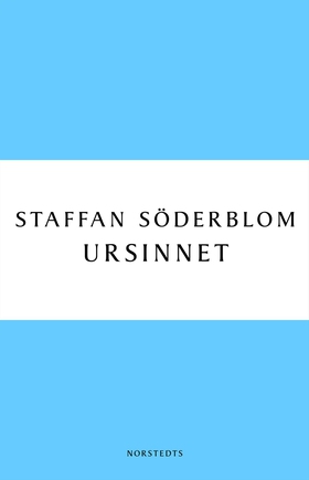 Ursinnet (e-bok) av Staffan Söderblom