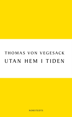 Utan hem i tiden : berättelsen om Arved (e-bok)