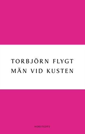 Män vid kusten (e-bok) av Torbjörn Flygt