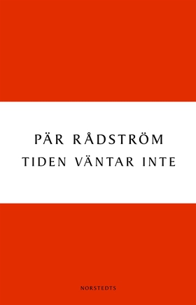 Tiden väntar inte (e-bok) av Pär Rådström