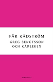 Greg Bengtsson och kärleken