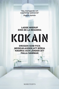 Kokain (e-bok) av Lasse Wierup, Erik de la Regu